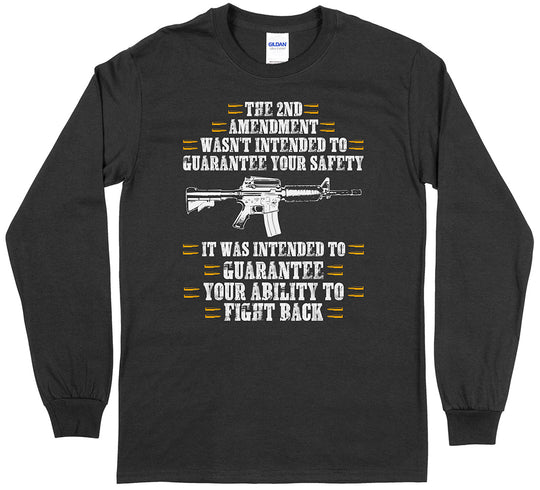 The 2nd Amendment Wasn't Intended... Men Long Sleeve T-Shirt