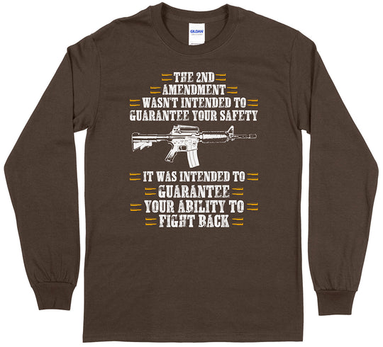 The 2nd Amendment Wasn't Intended... Men Long Sleeve T-Shirt