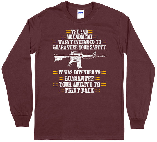 The 2nd Amendment Wasn't Intended... Men Long Sleeve T-Shirt