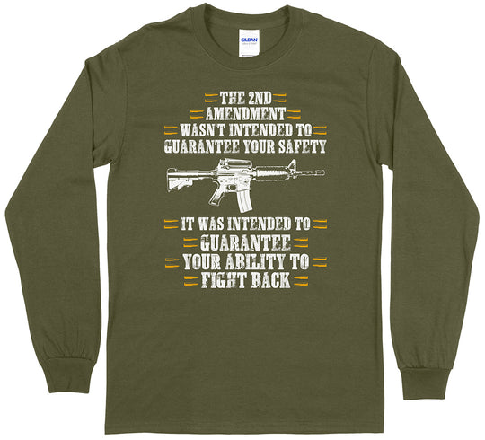 The 2nd Amendment Wasn't Intended... Men Long Sleeve T-Shirt