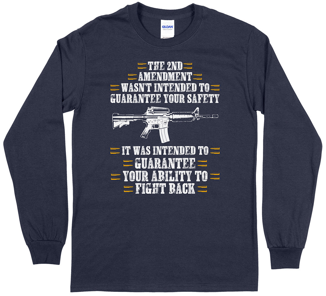 The 2nd Amendment Wasn't Intended... Men Long Sleeve T-Shirt