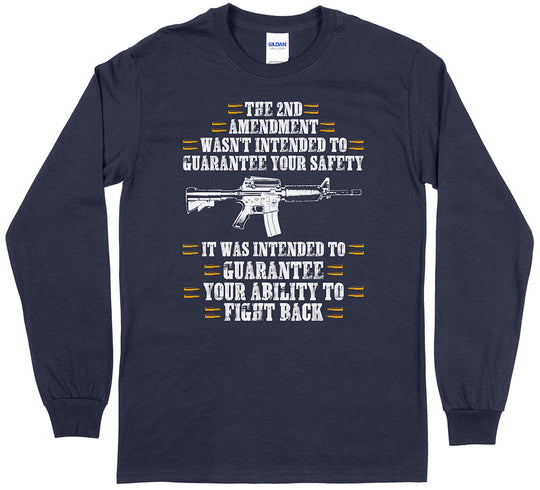 The 2nd Amendment Wasn't Intended... Men Long Sleeve T-Shirt