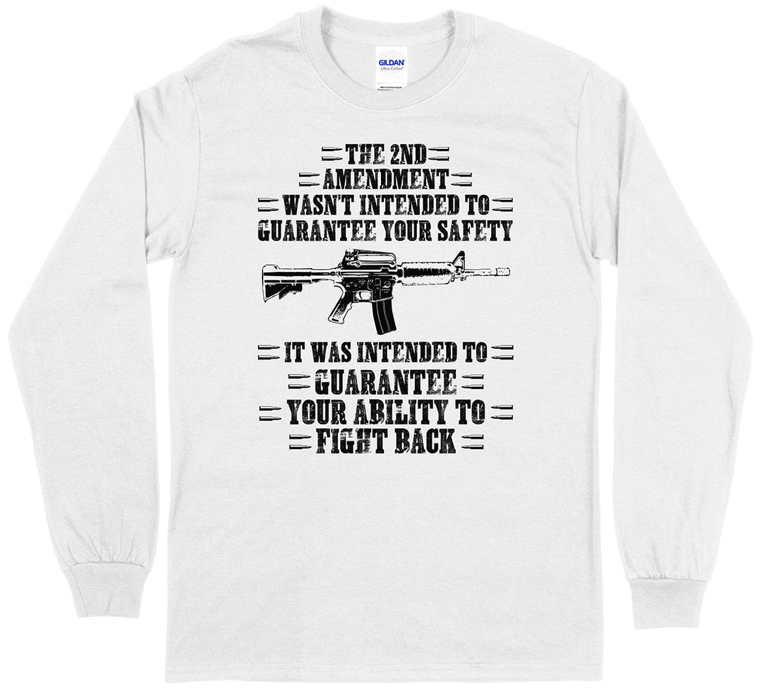The 2nd Amendment Wasn't Intended... Men Long Sleeve T-Shirt