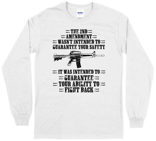 The 2nd Amendment Wasn't Intended... Men Long Sleeve T-Shirt