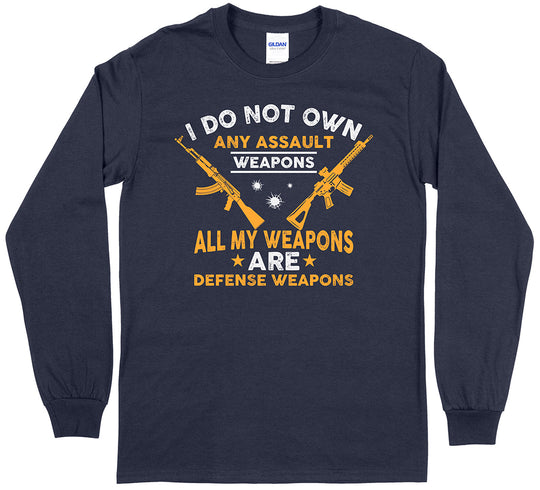 I Do Not Own Any Assault Weapons... Men Long Sleeve T-Shirt