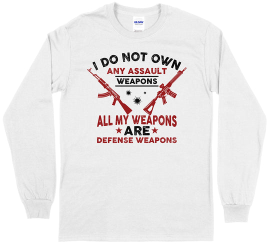 I Do Not Own Any Assault Weapons... Men Long Sleeve T-Shirt