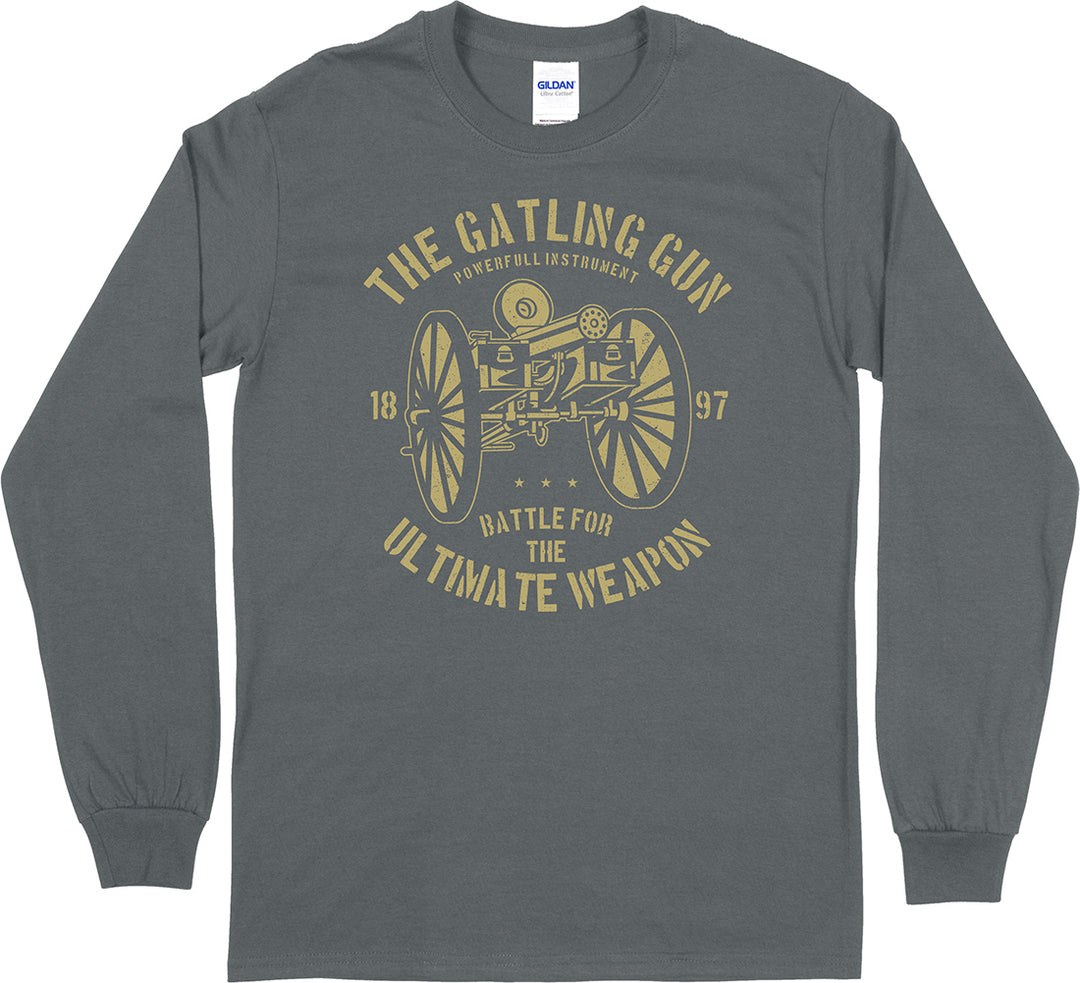 The Gatling Gun...  Long Sleeve T-Shirt