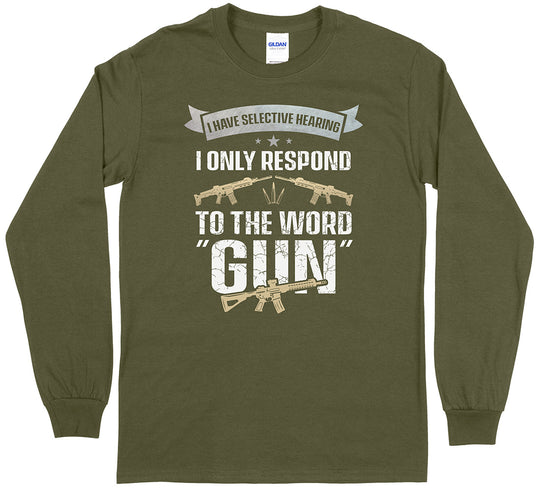 I Have Selective Hearing... Men Long Sleeve T-Shirt