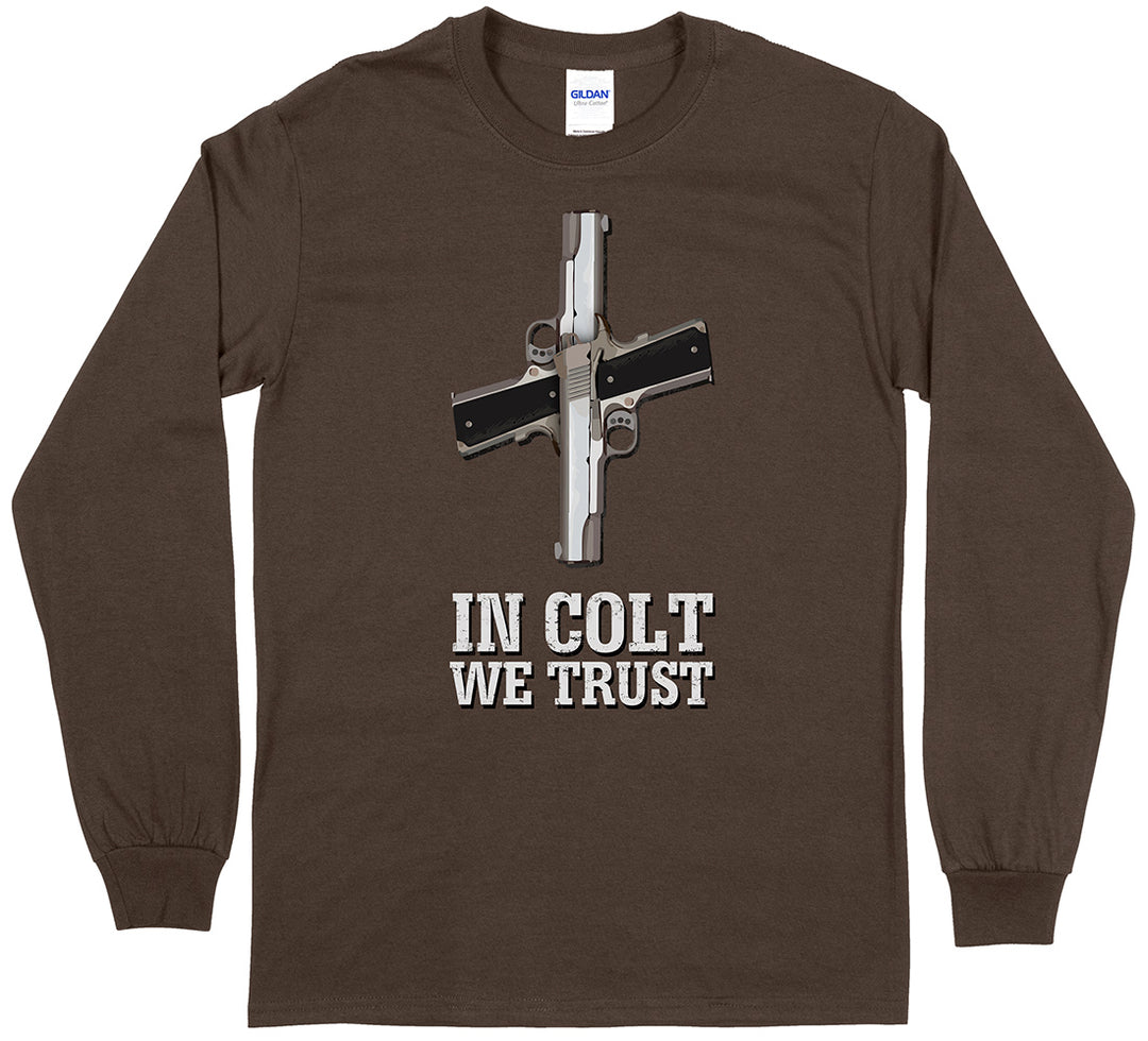 In Colt We Trust Men's Long Sleeve T-Shirt