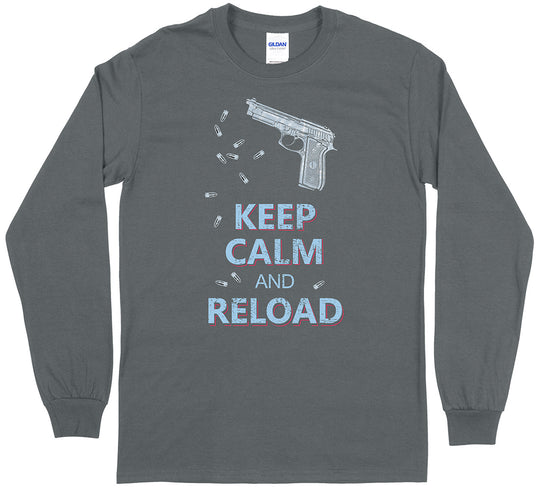 Keep Calm and Reload Long Sleeve T-Shirt