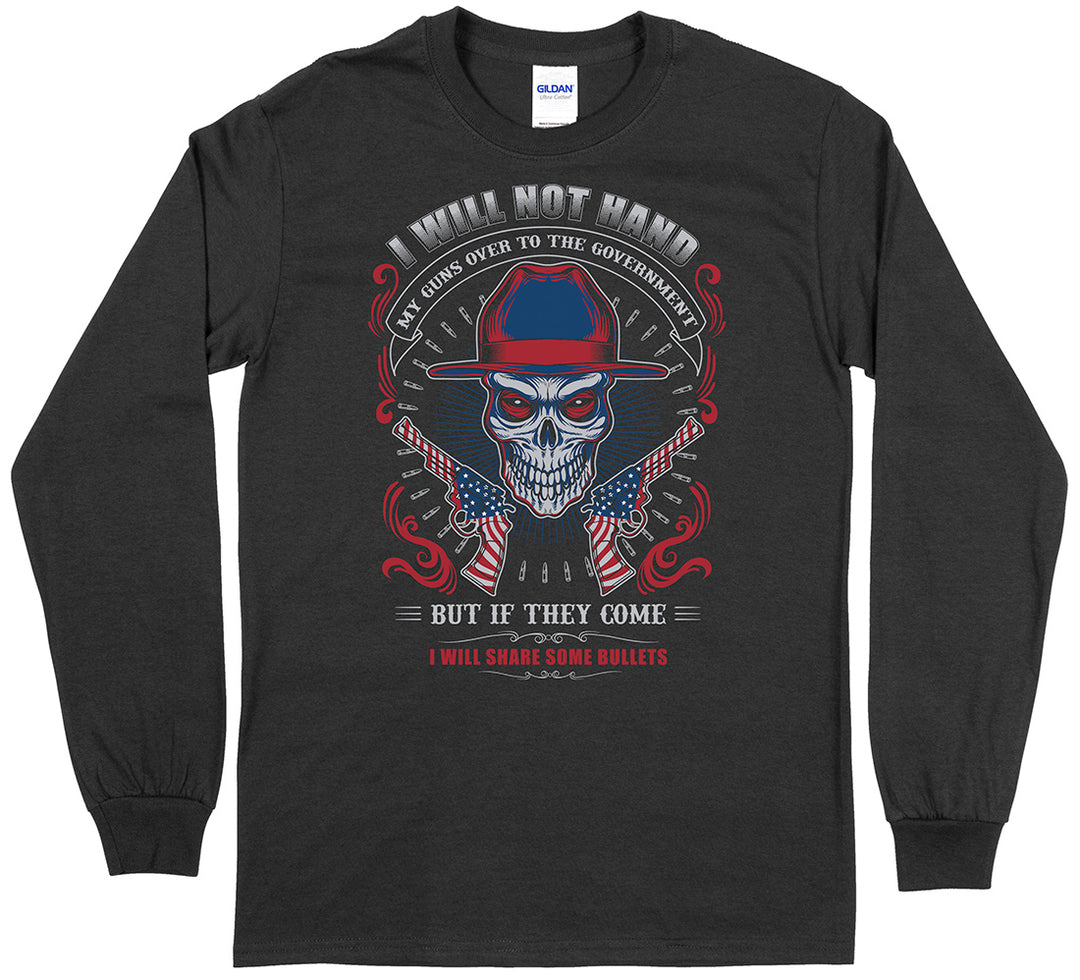 I Will Not Hand My Guns... Long Sleeve Men's T-Shirt