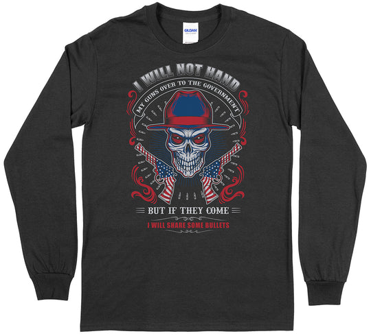 I Will Not Hand My Guns... Long Sleeve Men's T-Shirt