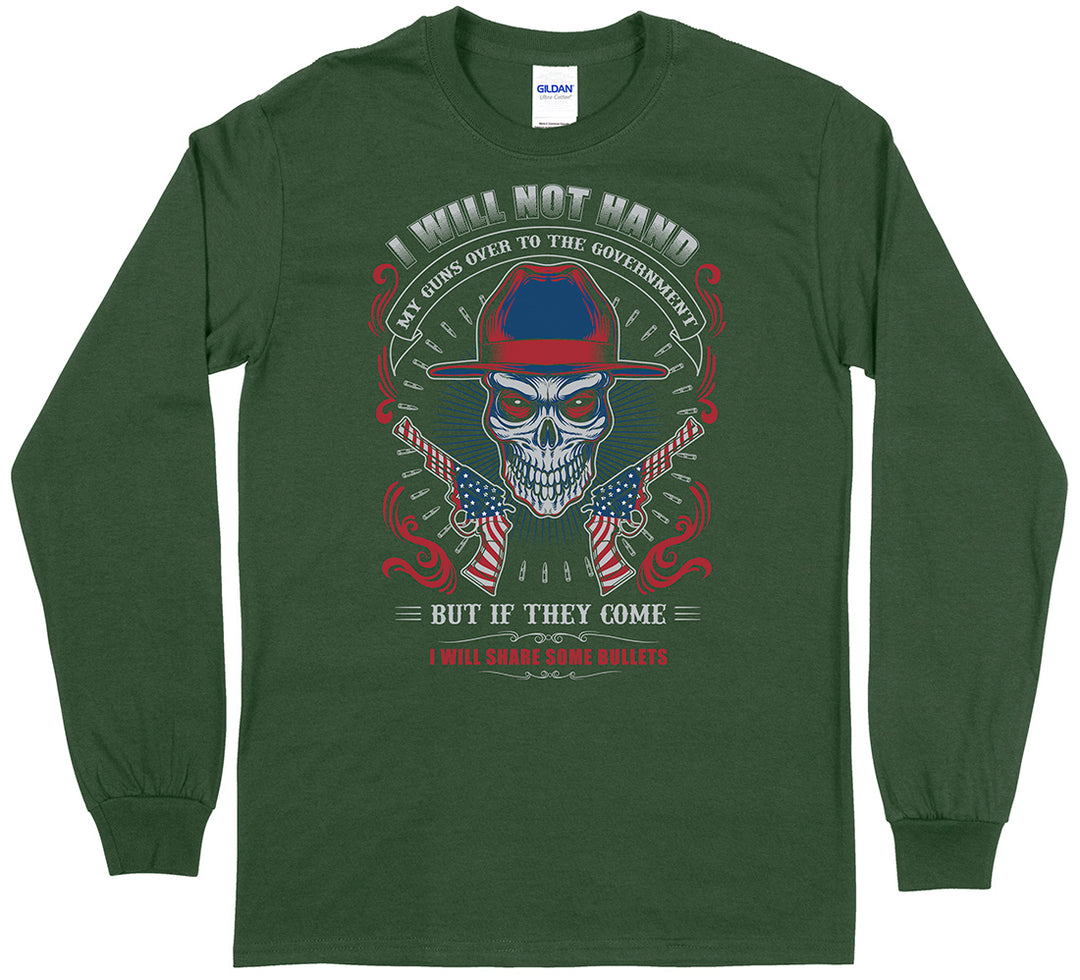I Will Not Hand My Guns... Long Sleeve Men's T-Shirt