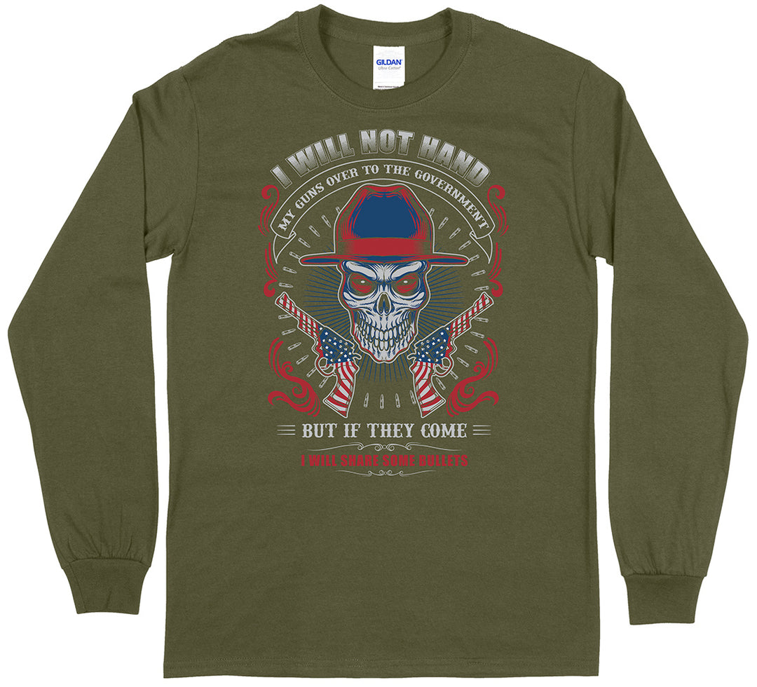 I Will Not Hand My Guns... Long Sleeve Men's T-Shirt