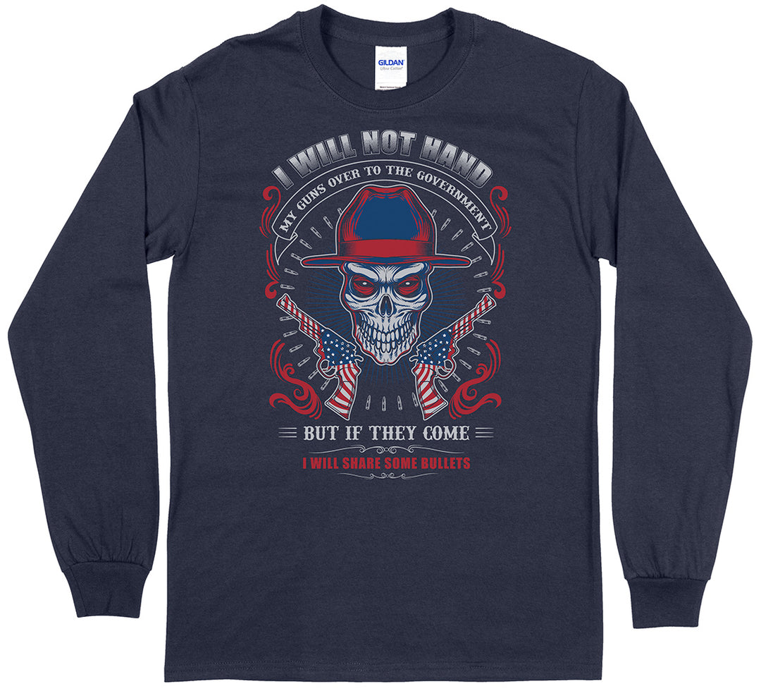 I Will Not Hand My Guns... Long Sleeve Men's T-Shirt