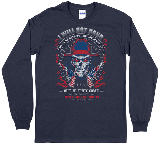 I Will Not Hand My Guns... Long Sleeve Men's T-Shirt