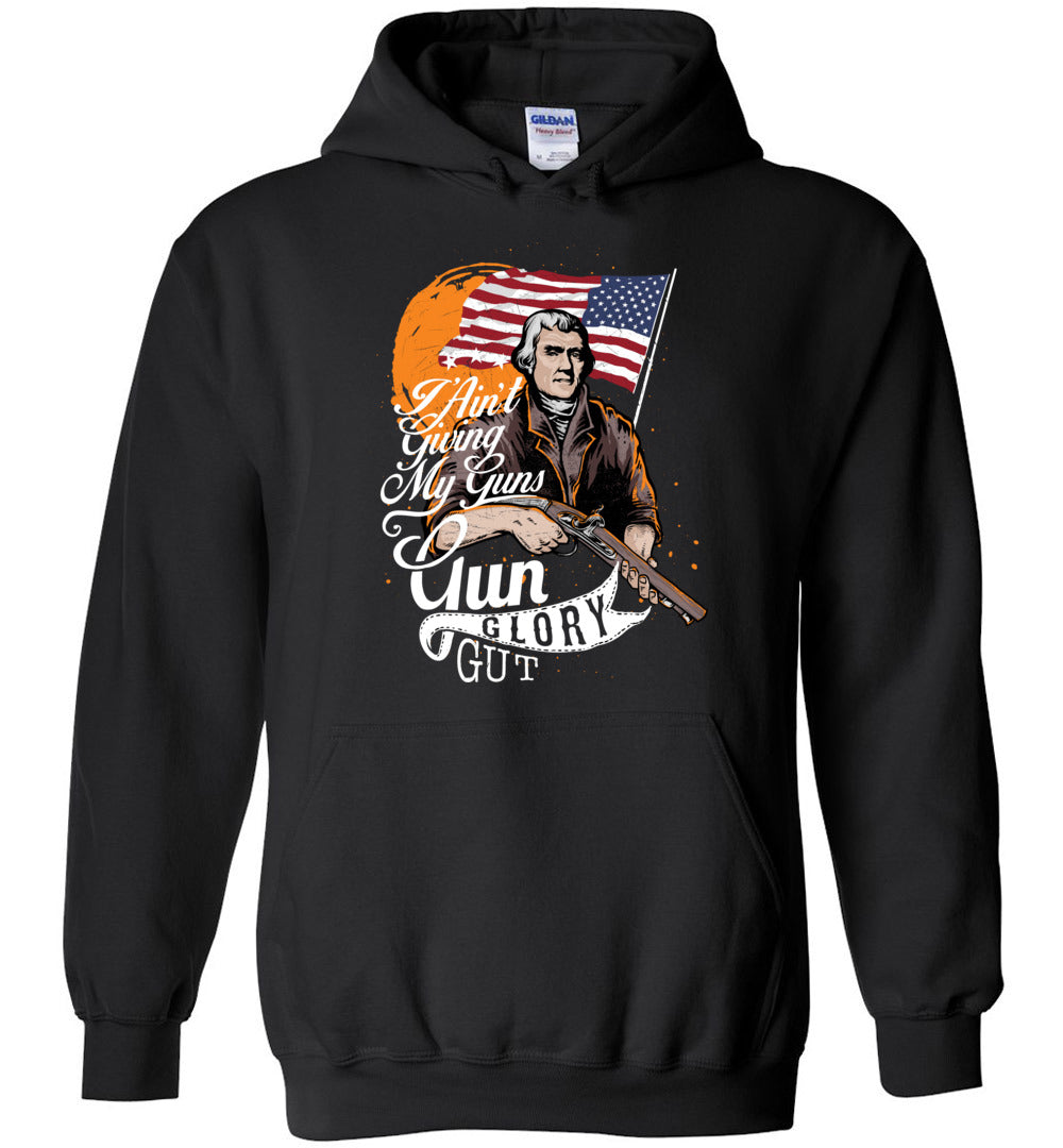 I Ain't Giving My Guns - Men’s 2nd Amendment Hoodie - Black