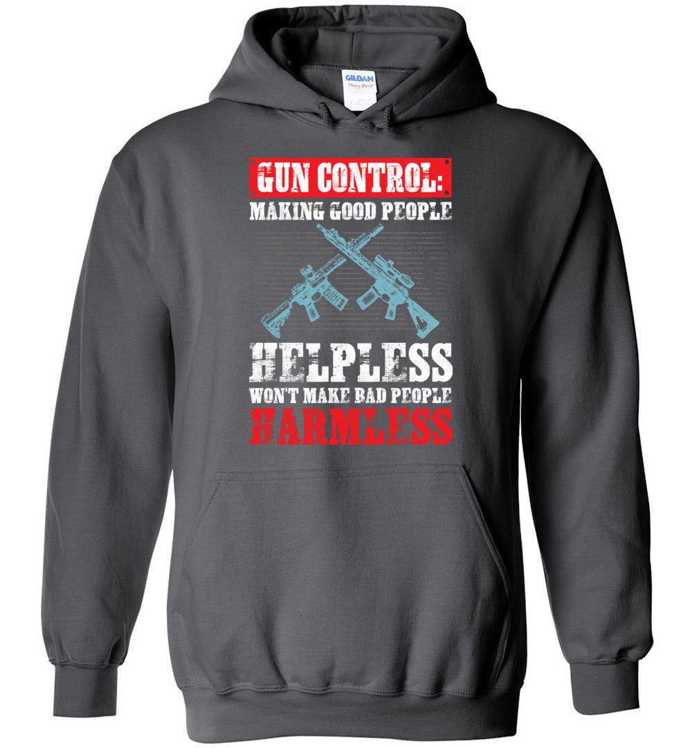 Gun Control: Making Good People Helpless Won't Make Bad People Harmless – Pro Gun Men's Hoodie - Charcoal