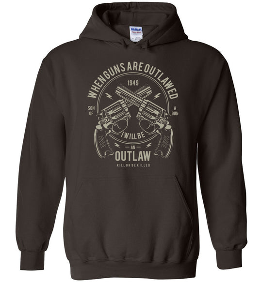 When Guns Are Outlawed, I Will Be an Outlaw Men's Hoodie