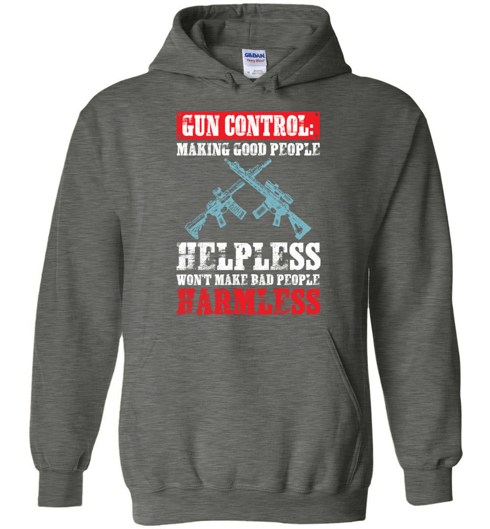 Gun Control: Making Good People Helpless Won't Make Bad People Harmless – Pro Gun Men's Hoodie - Dark Grey