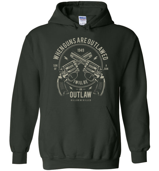 When Guns Are Outlawed, I Will Be an Outlaw Men's Hoodie