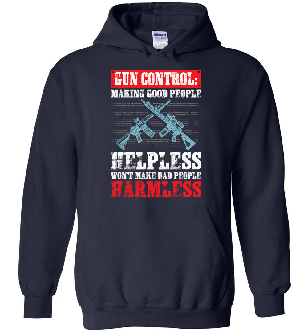 Gun Control: Making Good People Helpless Won't Make Bad People Harmless – Pro Gun Men's Hoodie - Navy