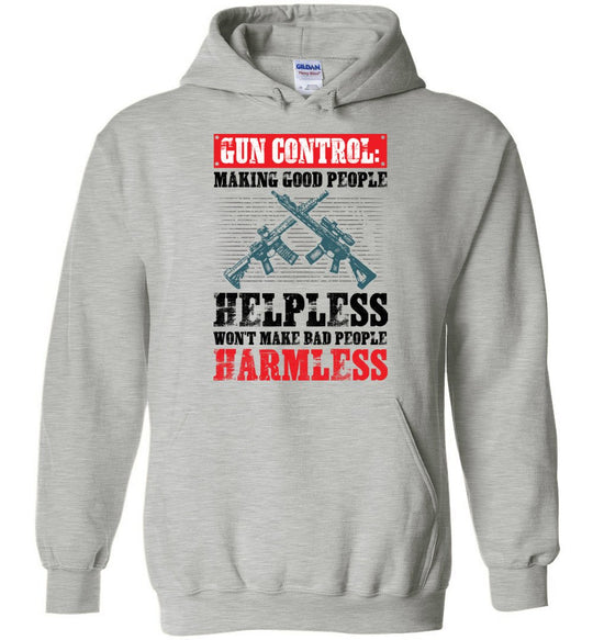 Gun Control: Making Good People Helpless Won't Make Bad People Harmless – Pro Gun Men's Hoodie - Sports Grey
