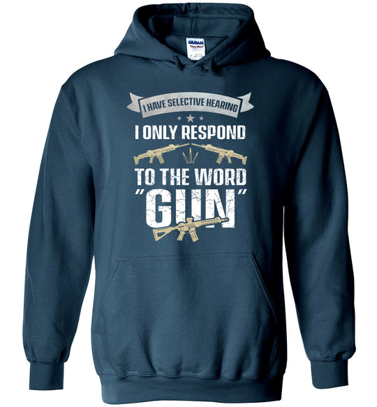 I Have Selective Hearing I Only Respond to the Word Gun - Shooting Men's Clothing - Legion Blue Hoodie