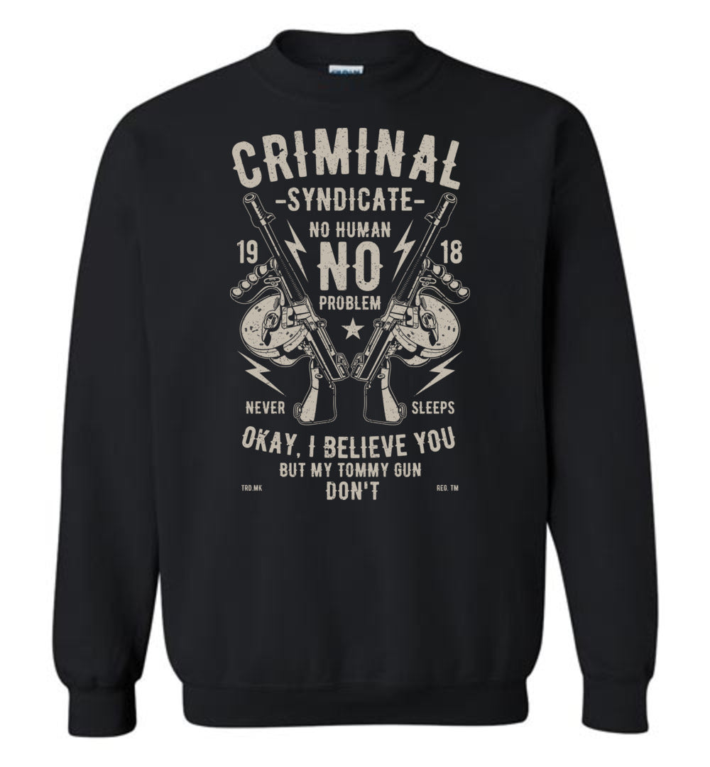 Thompson Submachine Gun Men's Pro Gun Sweatshirt - Black