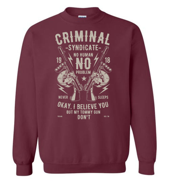 Thompson Submachine Gun Men's Pro Gun Sweatshirt - Maroon