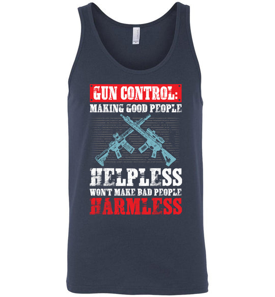 Gun Control: Making Good People Helpless Won't Make Bad People Harmless – Pro Gun Men's Tank Top - Navy