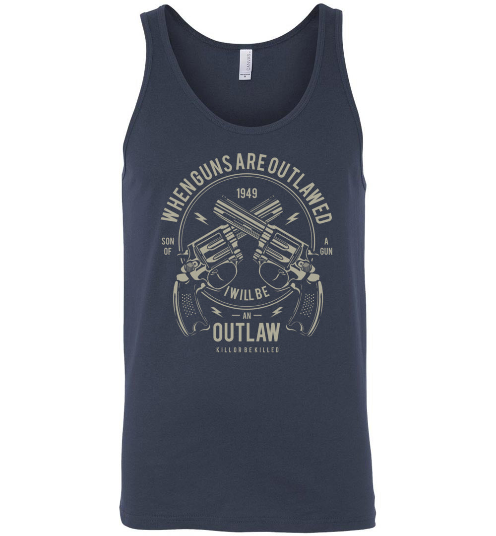 When Guns Are Outlawed, I Will Be an Outlaw Men's Tank Top