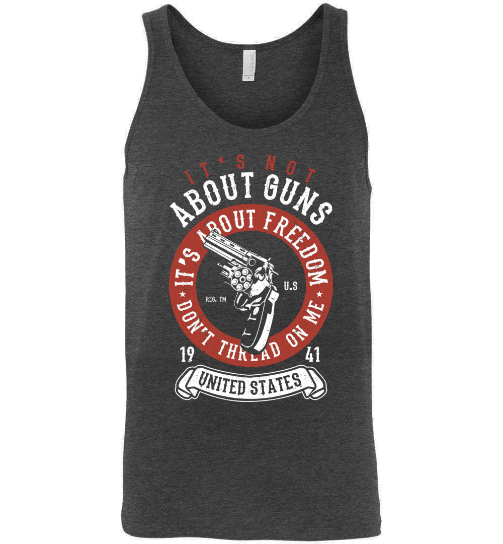 It's Not About Guns, It's About Freedom. Don't Thread on Me - Dark Grey Heather Men's Tank Top