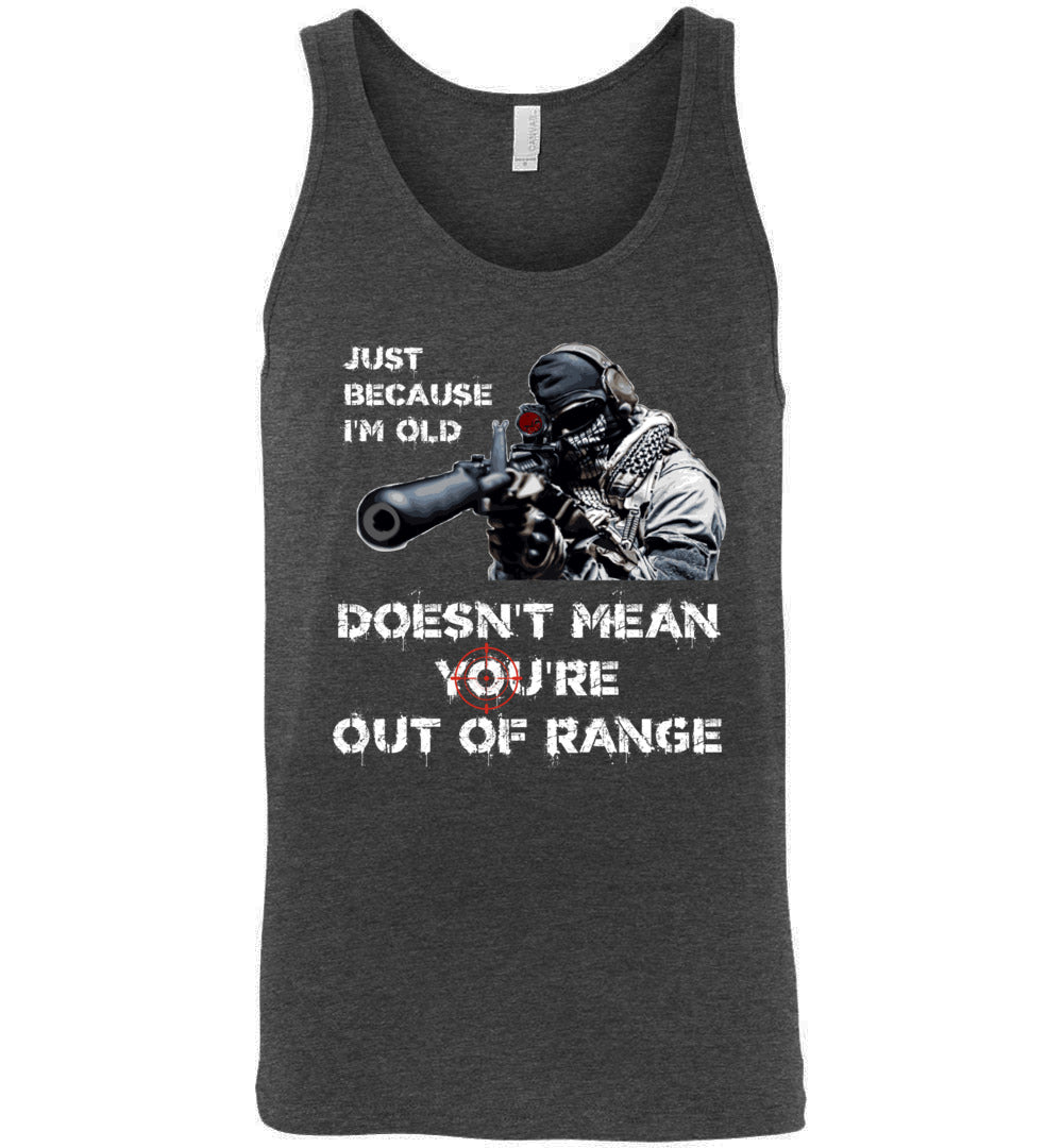 Just Because I'm Old Doesn't Mean You're Out of Range - Pro Gun Men's Tank Top - Dark Grey Heather
