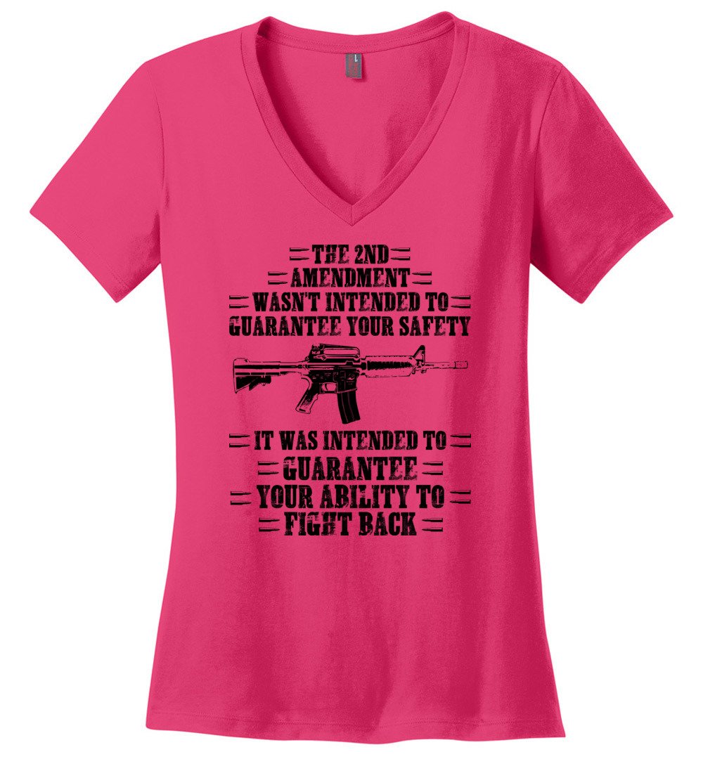 The 2nd Amendment wasn't intended to guarantee your safety - Pro Gun Women's Apparel - Dark Fuchsia V-Neck Tee