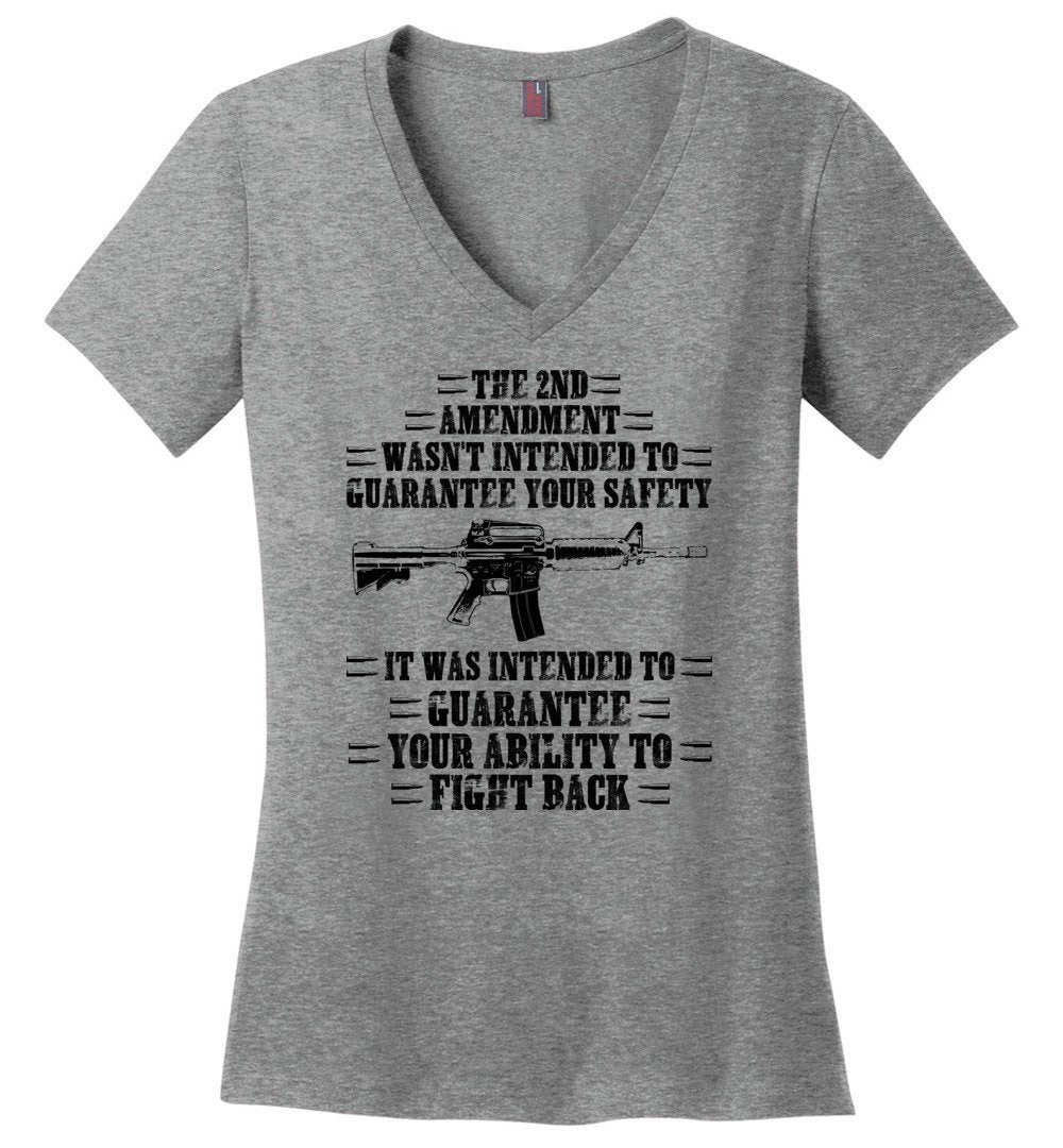 The 2nd Amendment wasn't intended to guarantee your safety - Pro Gun Women's Apparel - Heathered Nickel V-Neck Tee