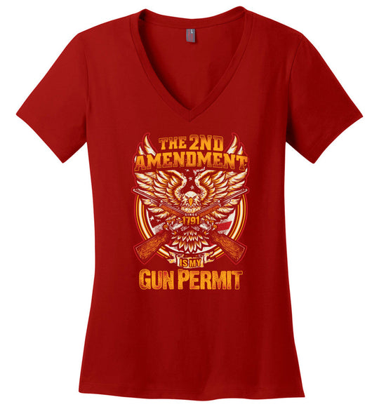 The 2nd Amendment is My Gun Permit - Women's V-Neck T Shirts - Red