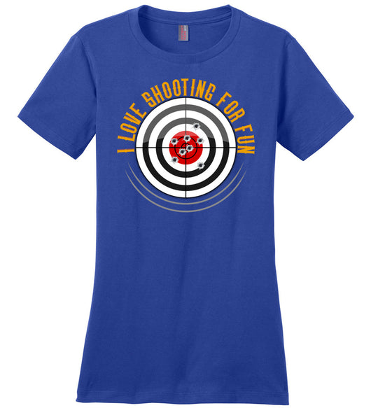 I Love Shooting for Fun - Women's Pro Gun Apparel - Blue T Shirts