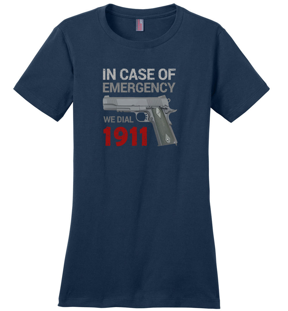 In Case of Emergency We Dial 1911 Pro Gun Women's T-Shirt - Navy