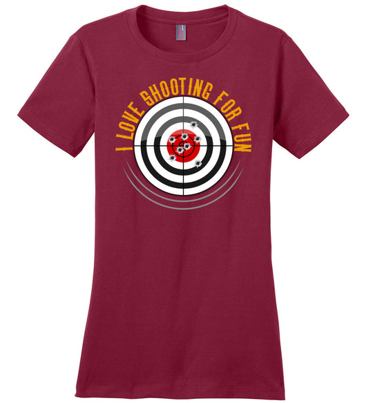 I Love Shooting for Fun - Women's Pro Gun Apparel - Sangria T Shirts