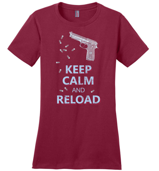 Keep Calm and Reload - Pro Gun Women's Tshirt - Sangria