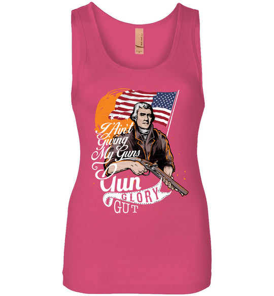 I Ain't Giving My Guns - Ladies 2nd Amendment Tank Top - Hot Pink