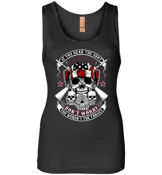 If you hear the shot, don't worry, you weren't the target - Pro Gun Women's Tank Top - Black