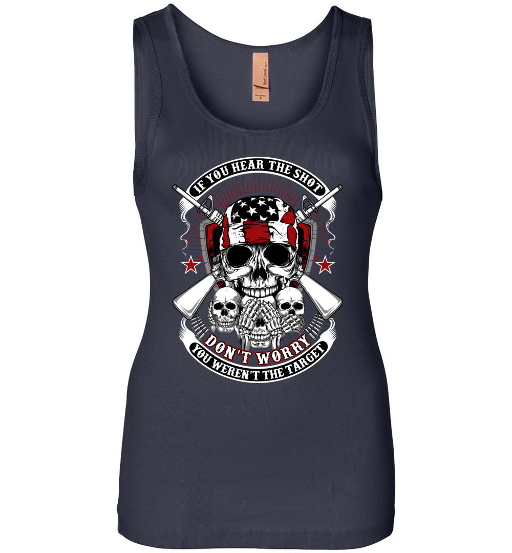 If you hear the shot, don't worry, you weren't the target - Pro Gun Women's Tank Top - Dark Blue