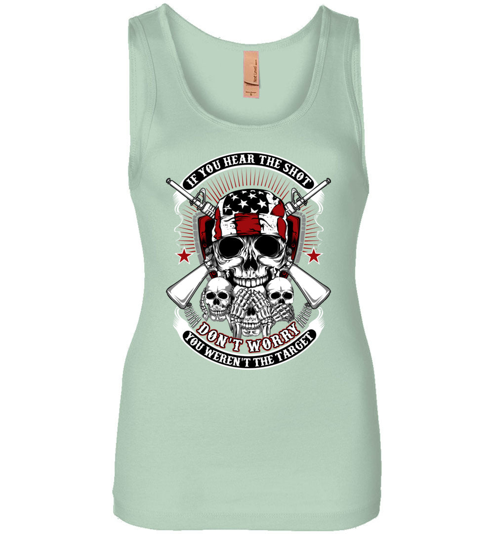 If you hear the shot, don't worry, you weren't the target - Pro Gun Women's Tank Top - Mint