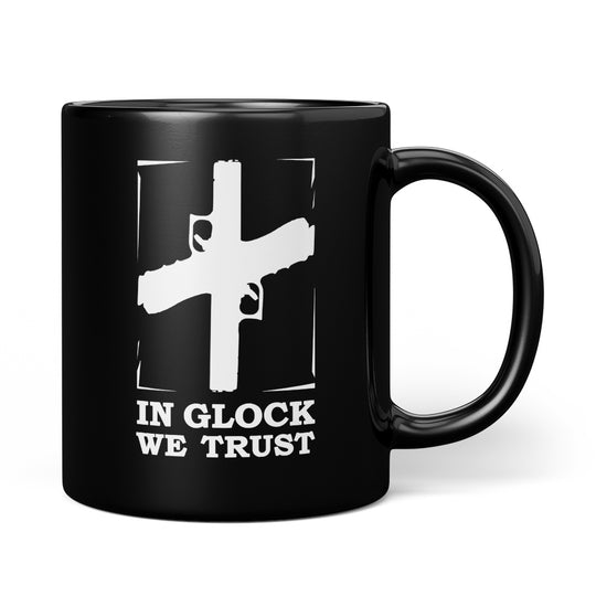 In Glock We Trust Mug