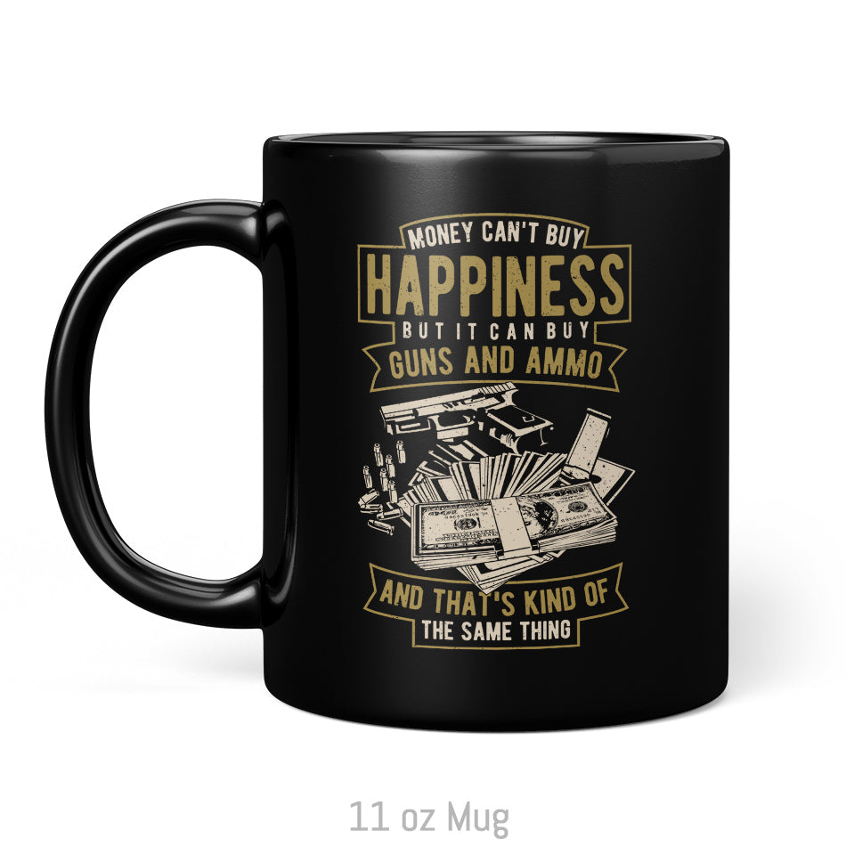Money Can't Buy Happiness... Mug