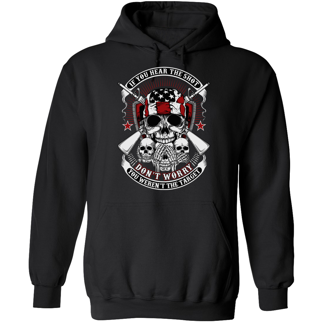If you hear the shot, don't worry, you weren't the target - Pro Gun Hoodie - Black
