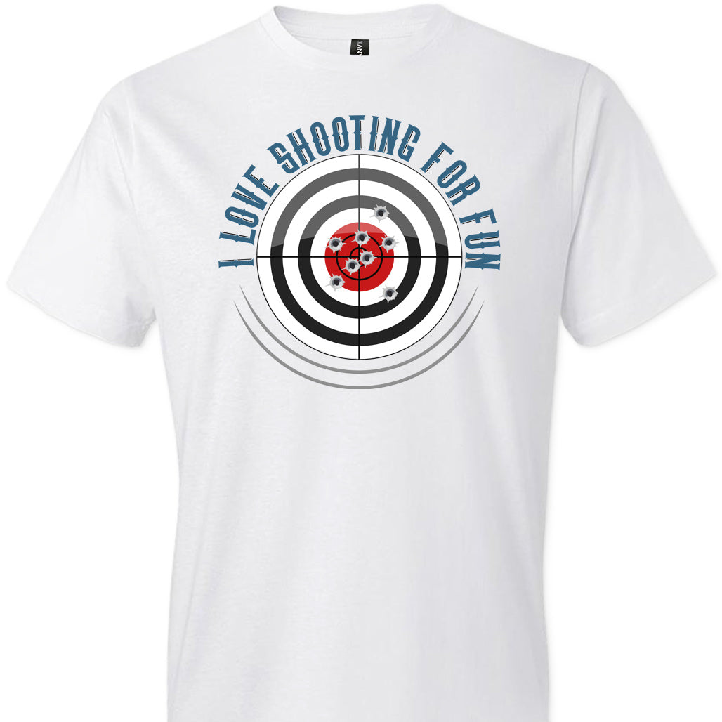 I Love Shooting for Fun - Men's Pro Gun Apparel - White T Shirts