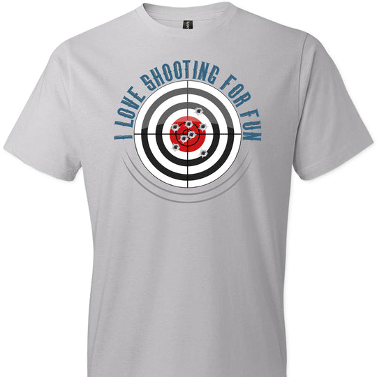I Love Shooting for Fun - Men's Pro Gun Apparel - Silver T Shirts